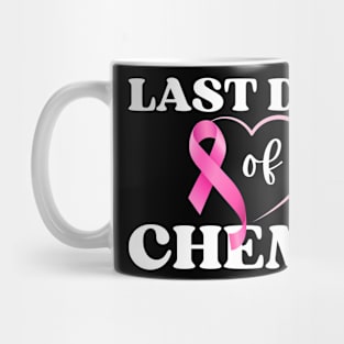 Last Day Of Chemo Radiation Womens Breast Cancer Survivor Mug